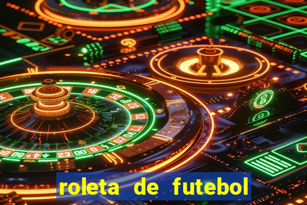 roleta de futebol carreira roleta